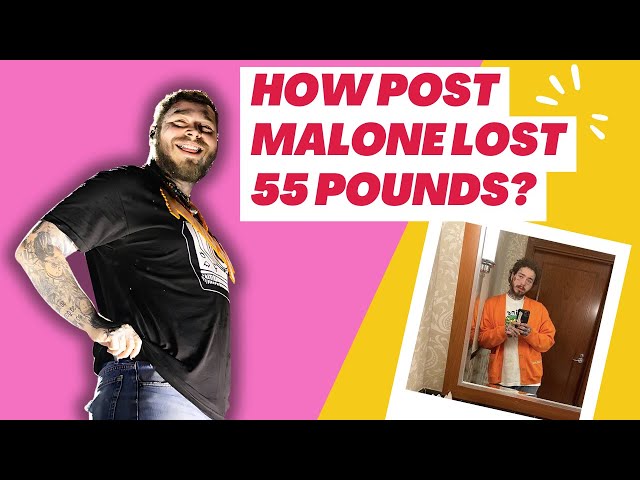 Post Malone's Incredible Weight Loss Journey: 55 Pounds Shredded in Just a Few Months!